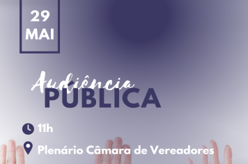 LEGISLATIVO CONVIDA PARA AUDIÊNCIA PÚBLICA