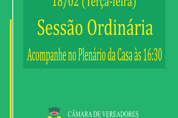 CÂMARA REALIZARÁ SESSÃO ORDINÁRIA NO DIA 18 DE FEVEREIRO DE 2020.