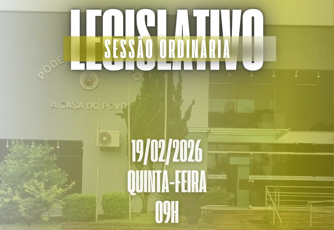 Sessão Ordinária de 19 de fevereiro de 2026