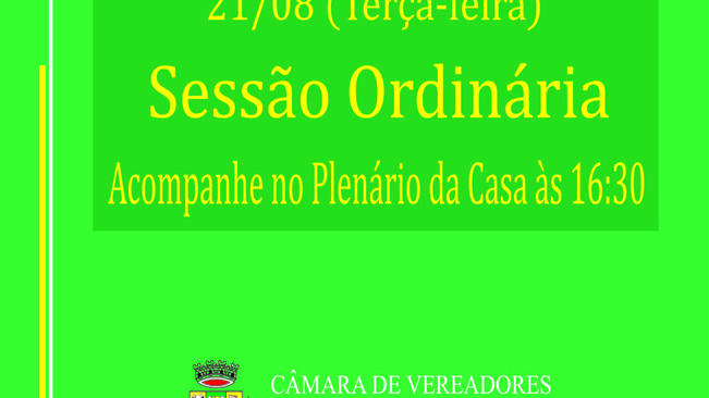 Sessão Ordinária do dia 21 de agosto de 2018